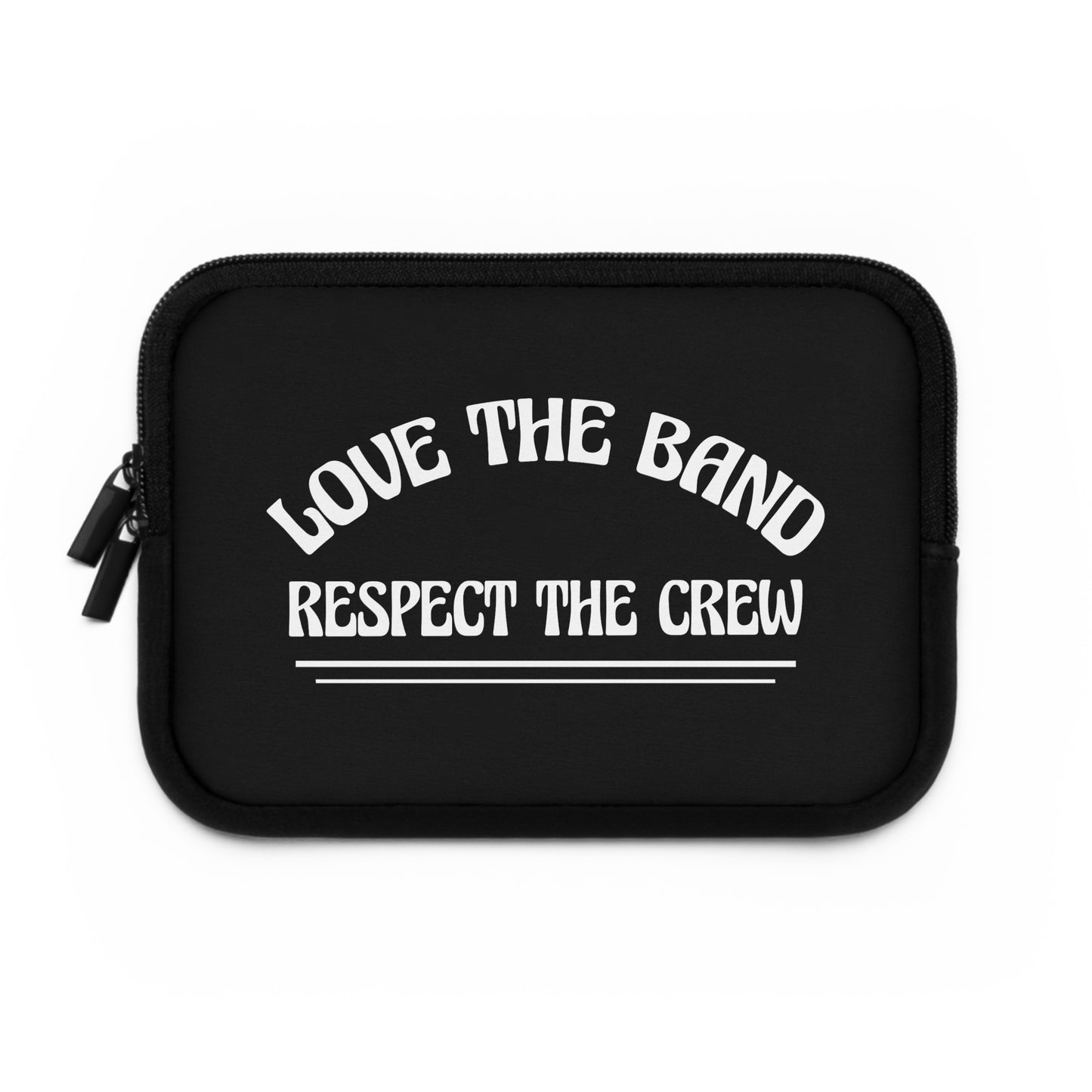 Love the band, Respect the Crew - Laptop Sleeve - Scoomper's World