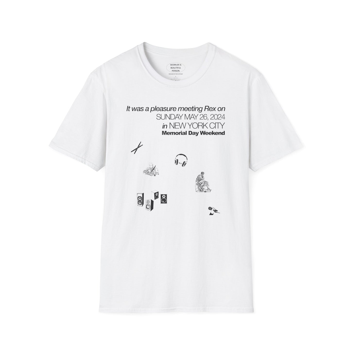 It was a pleasure meeting Rex on Sunday May 26, 2024 - Unisex Softstyle T-Shirt