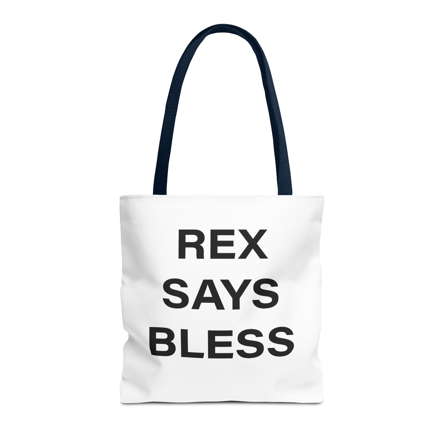 REX SAYS BLESS - Tote Bag - WHITE - CHOOSE HANDLE COLOR AND SIZE