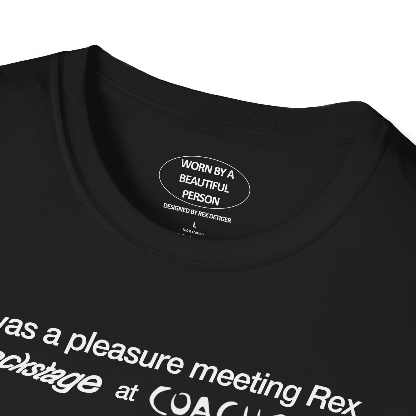 It was a pleasure meeting Rex backstage at Coachella 2024 - Unisex Softstyle T-Shirt