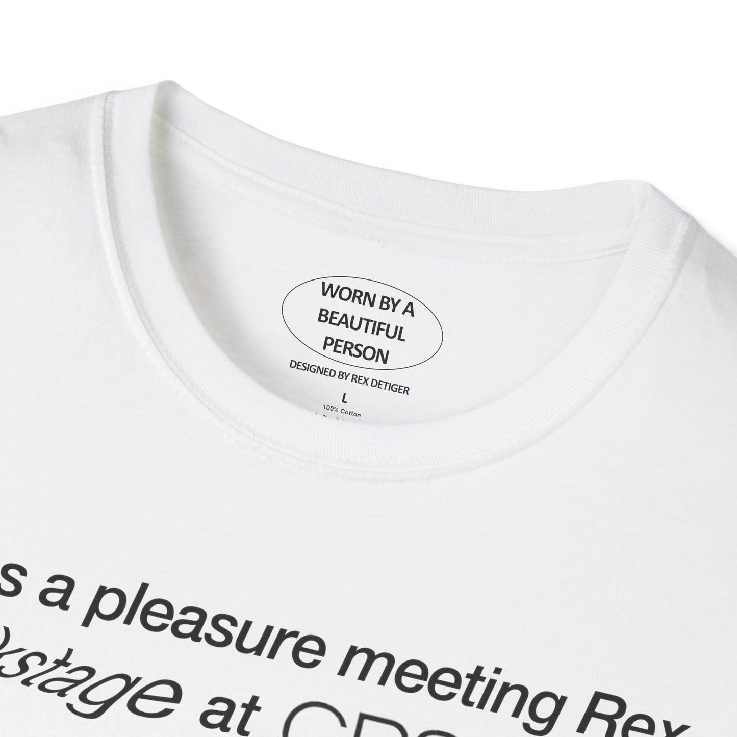 It was a pleasure meeting Rex backstage at CRSSD 2024 - Unisex Softstyle T-Shirt