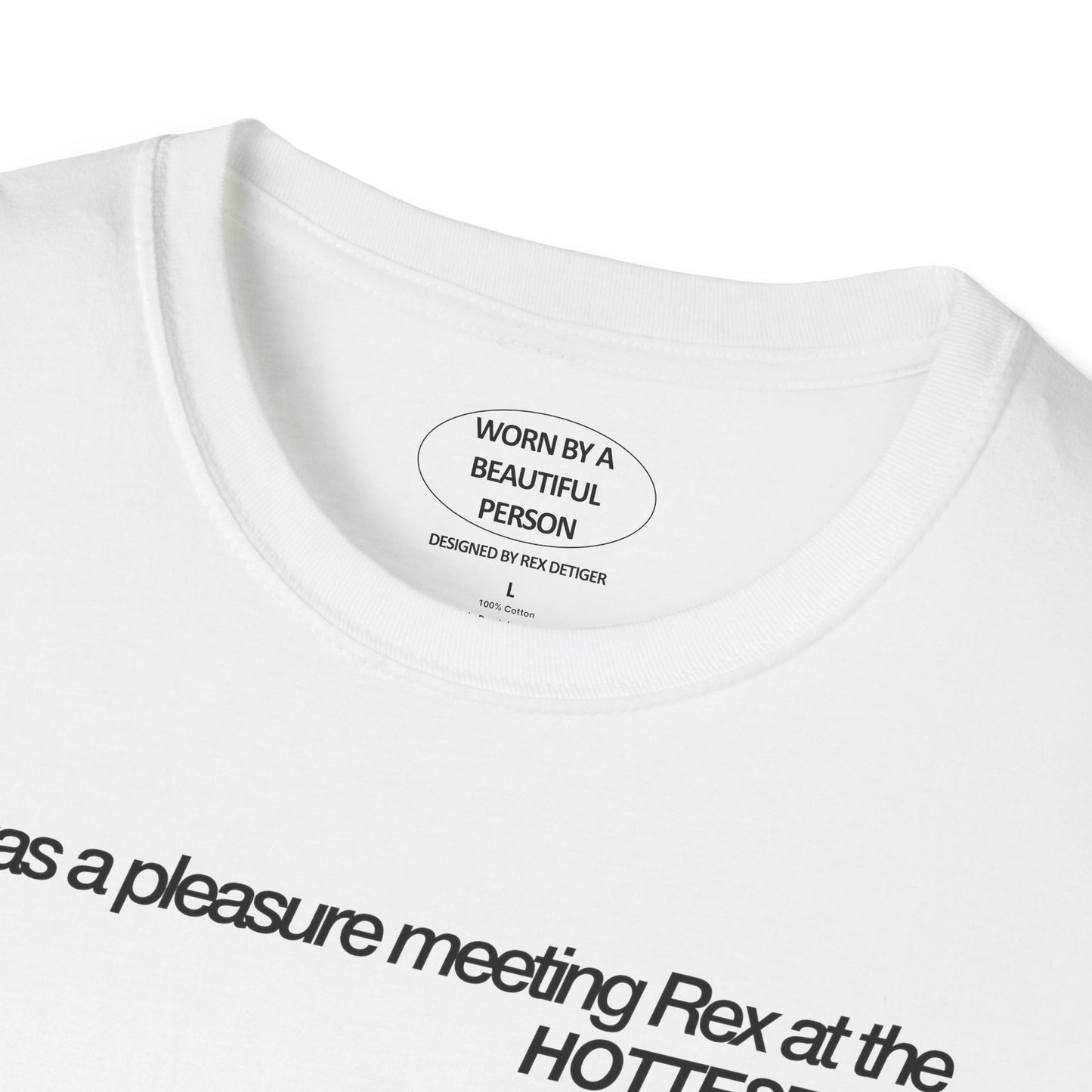 It was a pleasure meeting Rex at the hottest grammys after party - Unisex Softstyle T-Shirt