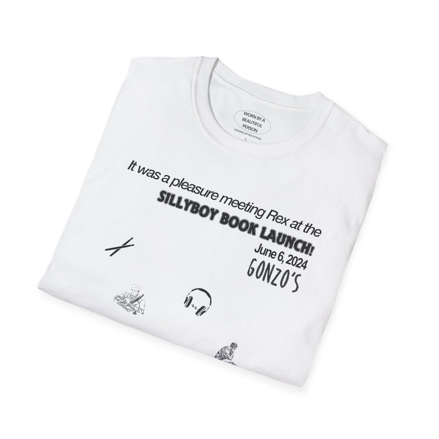 It was a pleasure meeting Rex at the sillyboy book launch - Unisex Softstyle T-Shirt