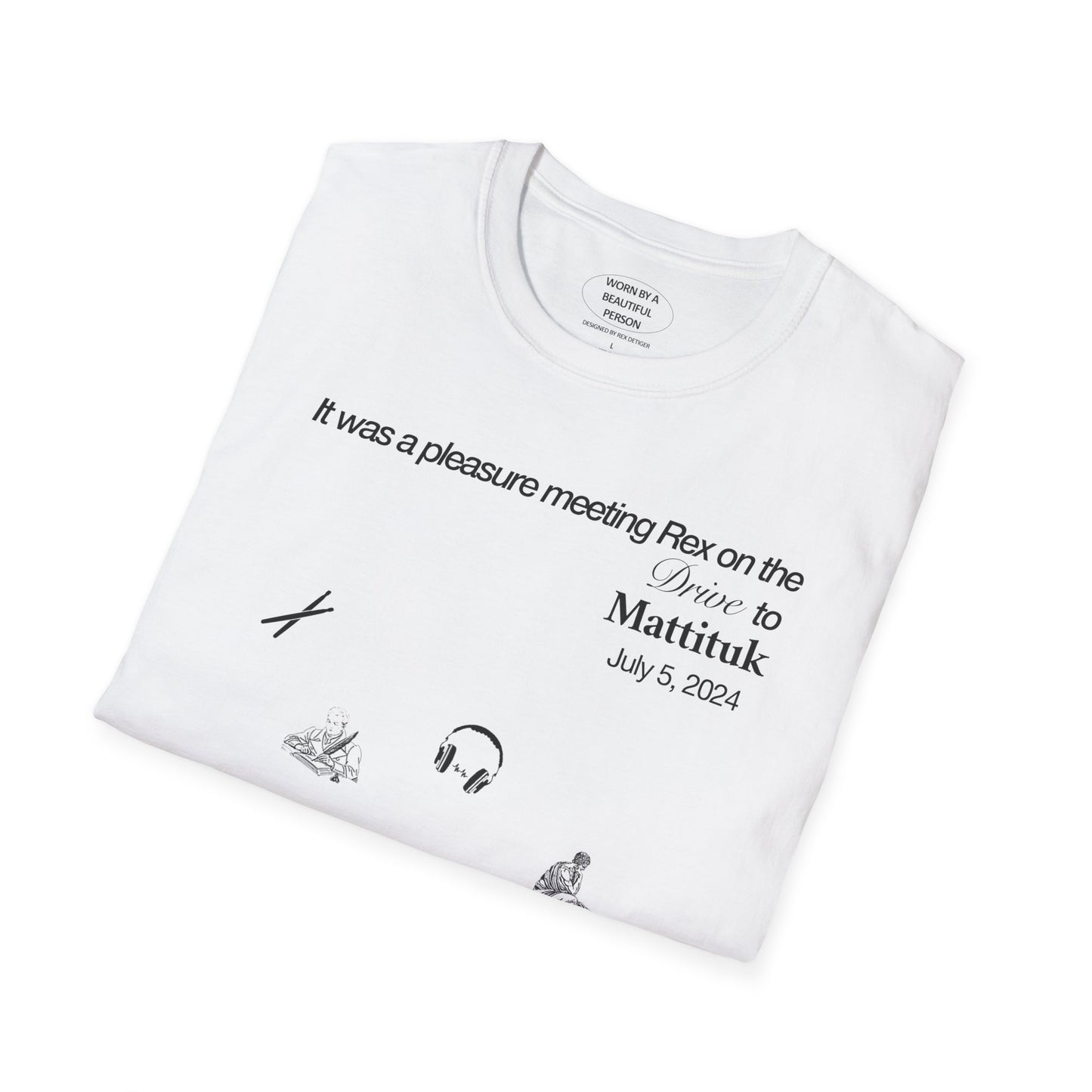 It was a pleasure meeting Rex on the drive to Mattituk - Unisex Softstyle T-Shirt