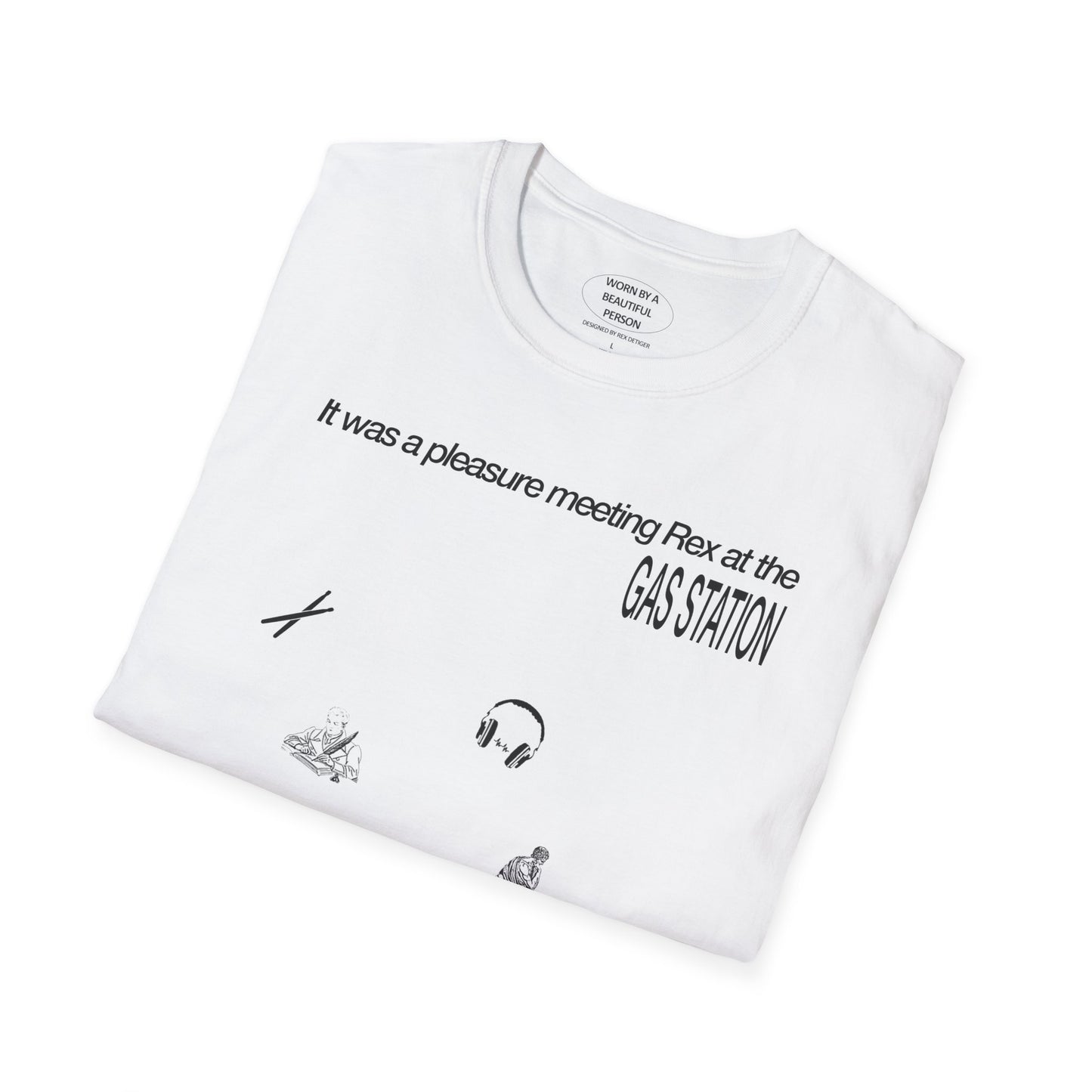 It was a pleasure meeting Rex at the gas station - Unisex Softstyle T-Shirt