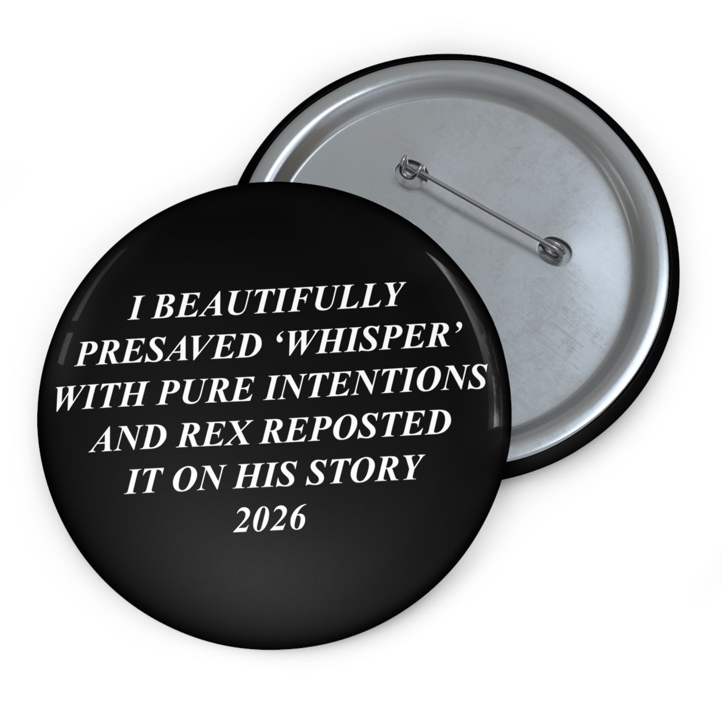 PRESAVE WHISPER - Pin Button
