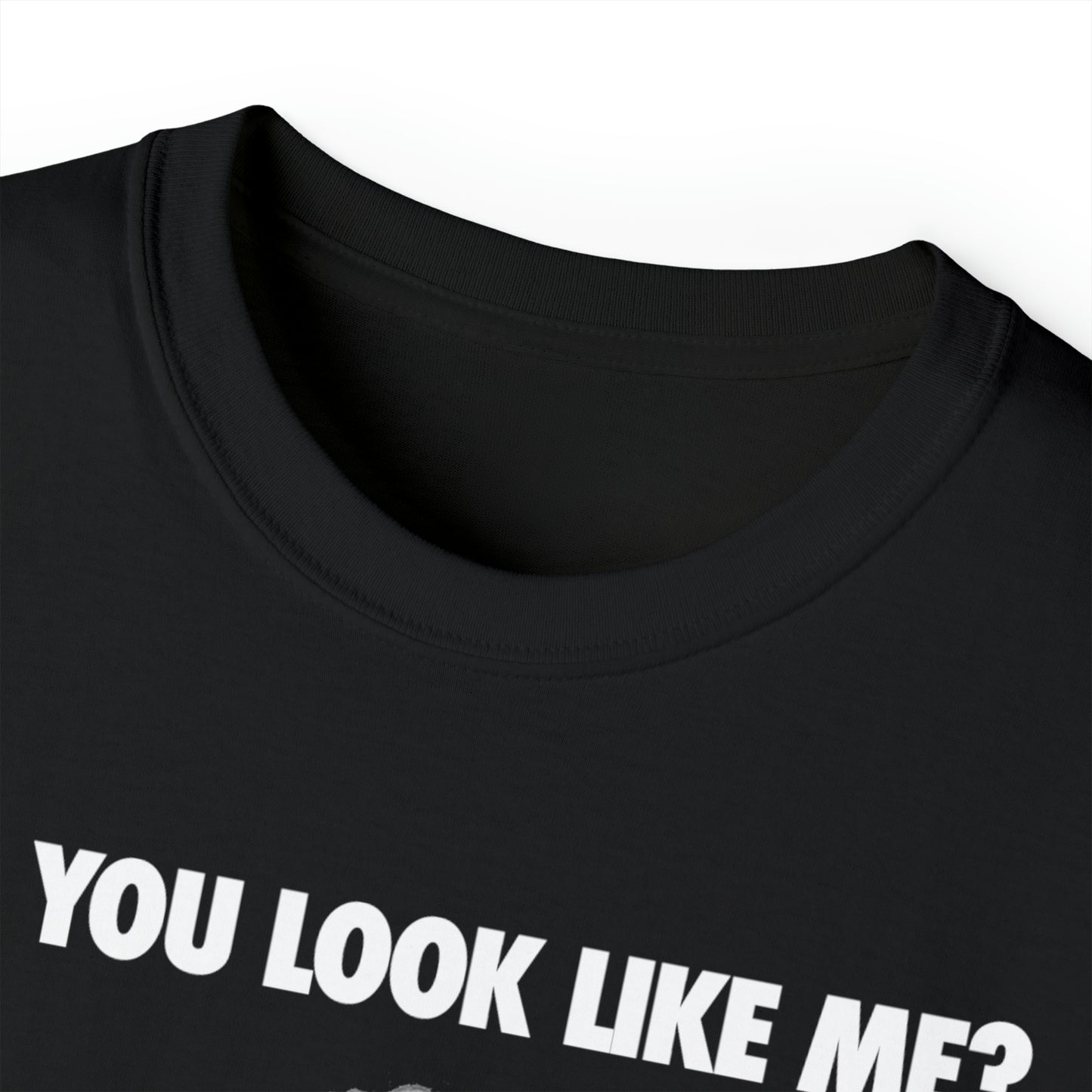 do you look like rex - Unisex Ultra Cotton Tee