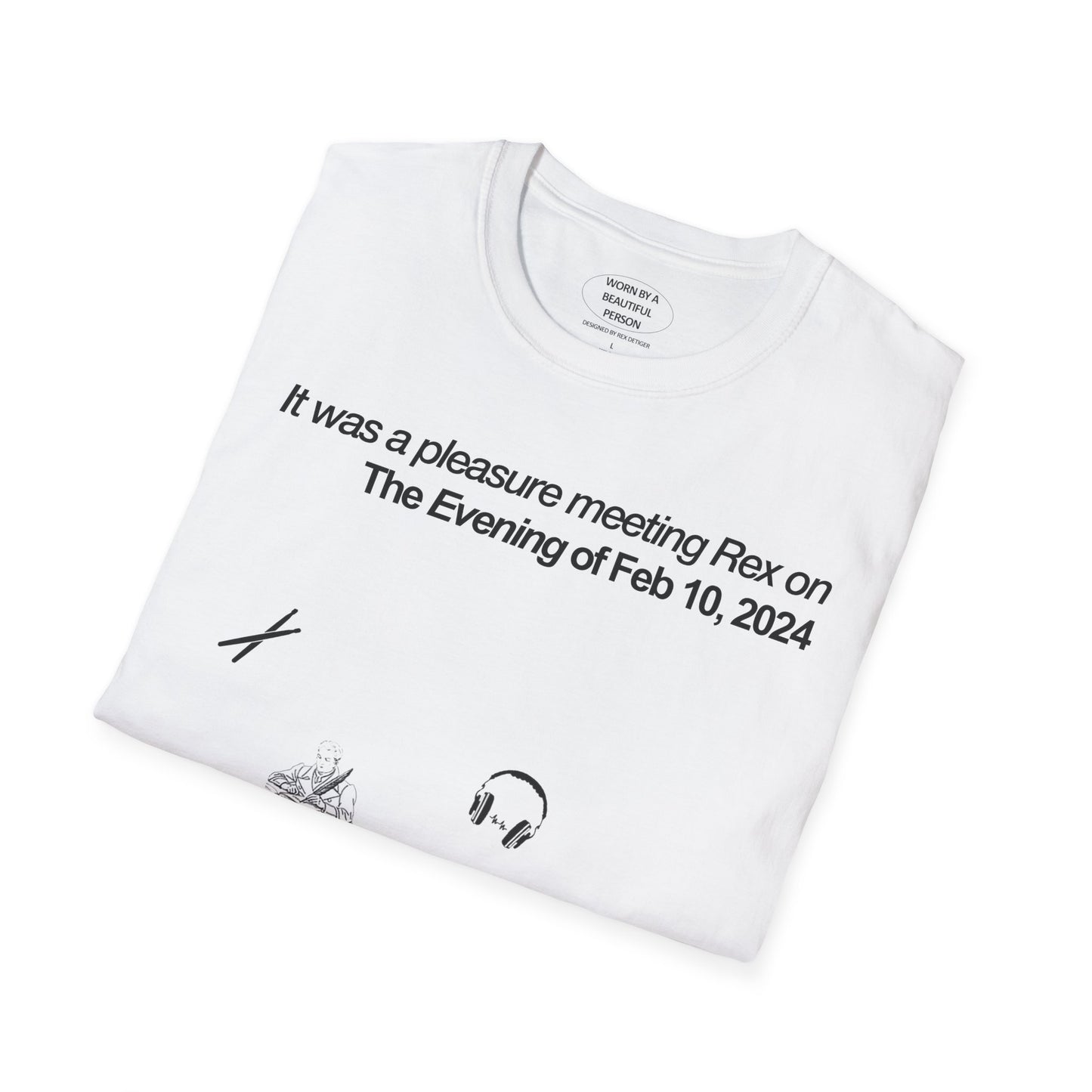It was a pleasure meeting Rex on The Evening of Feb 10, 2024 - Unisex Softstyle T-Shirt