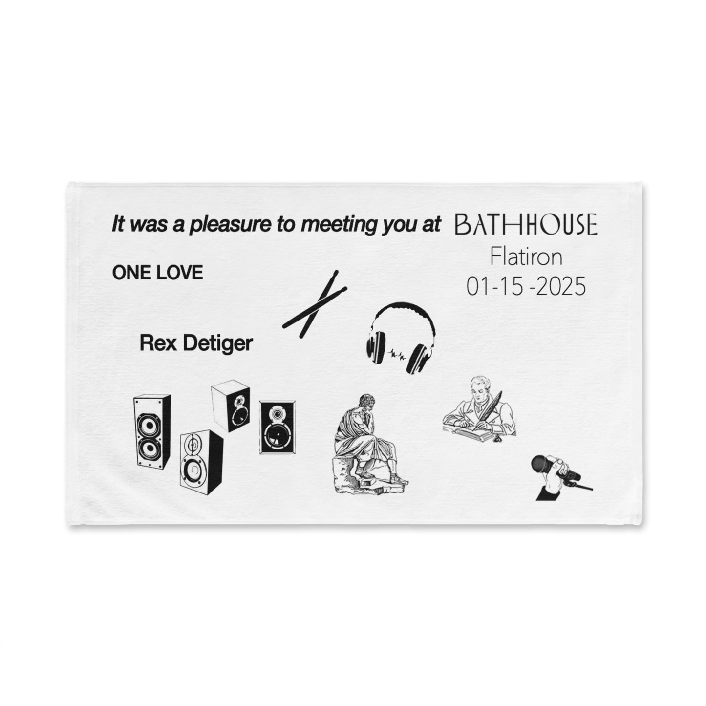 It was a pleasure meeting you at Bathhouse 1.15.2025 - Commemorative Towel