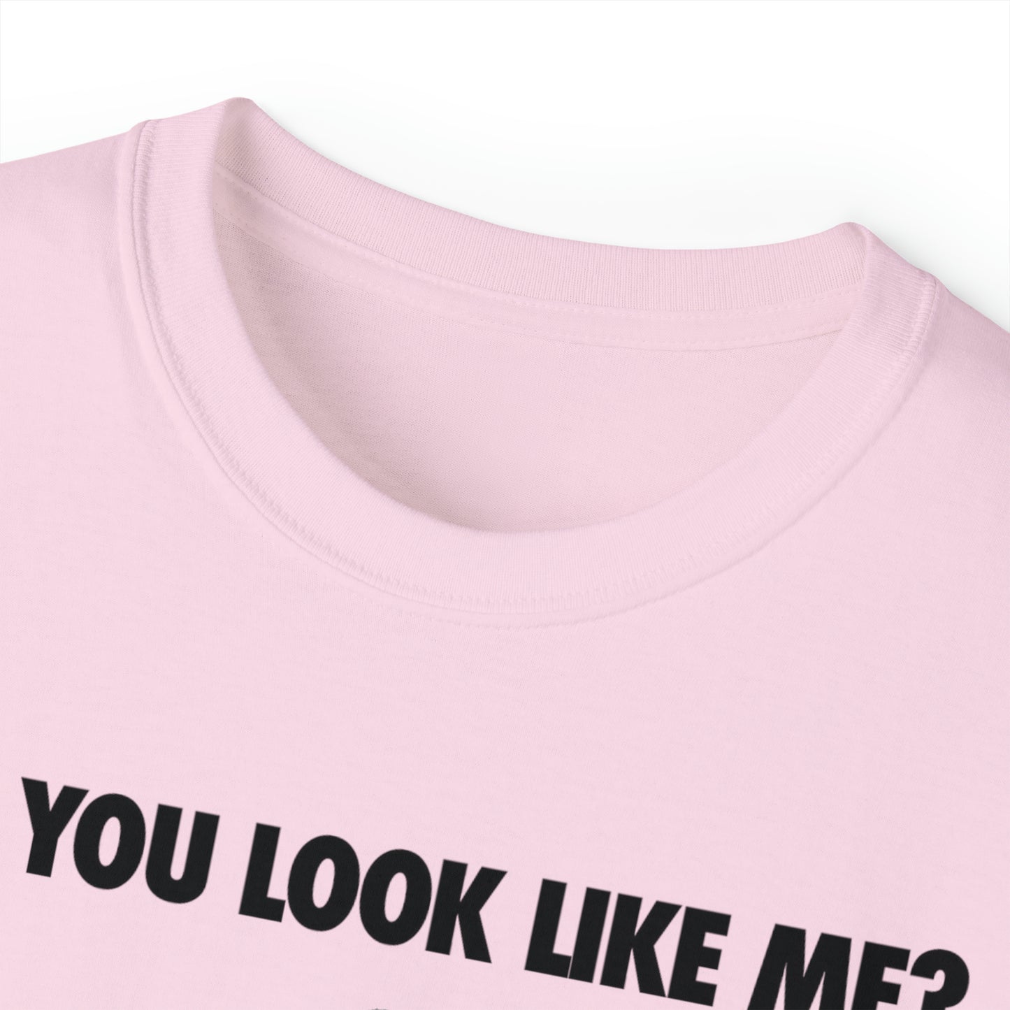 do you look like rex - Unisex Ultra Cotton Tee