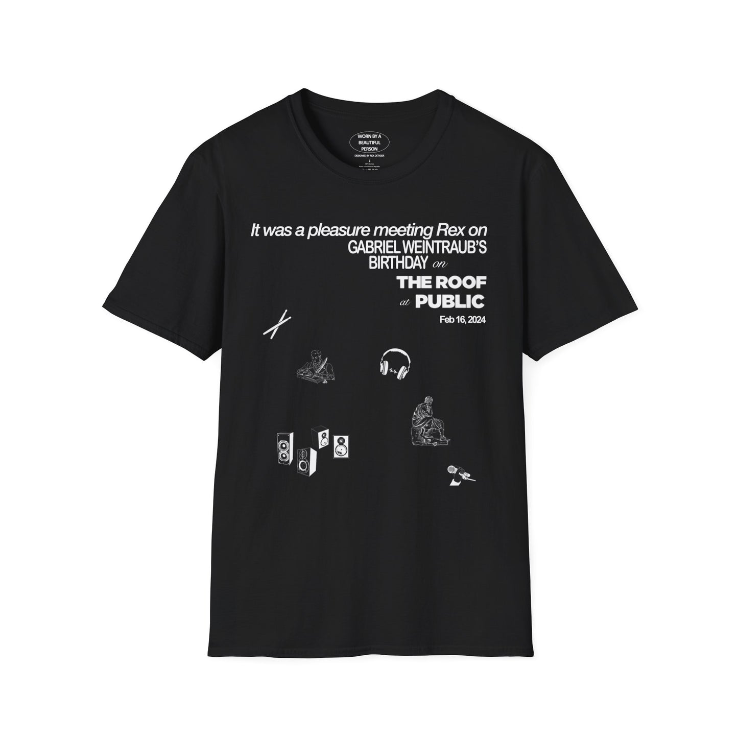 It was a pleasure meeting Rex on Gabriel Weintraub's Birthday - Unisex Softstyle T-Shirt