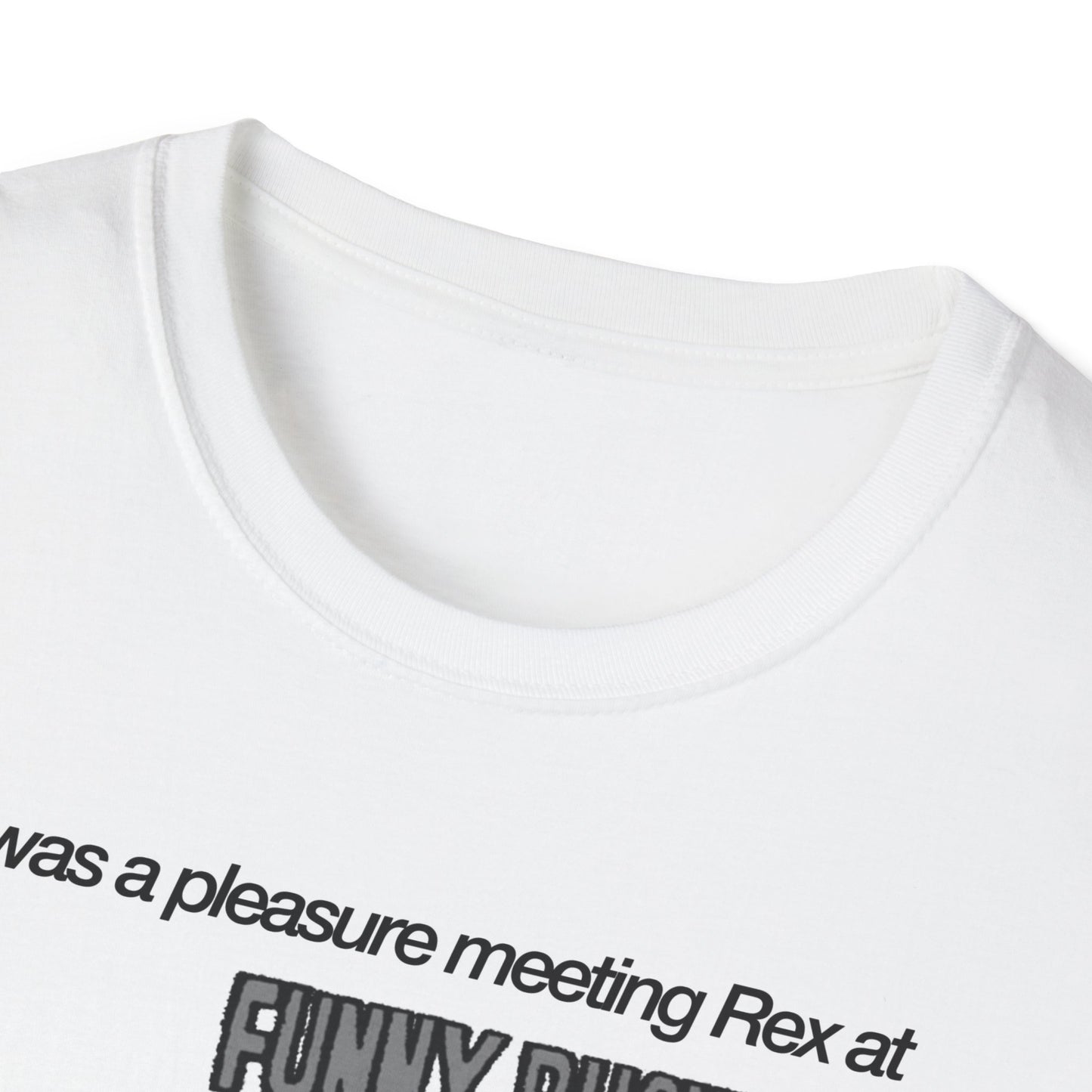 It was a pleasure meeting Rex at Funny Business April 16 2026