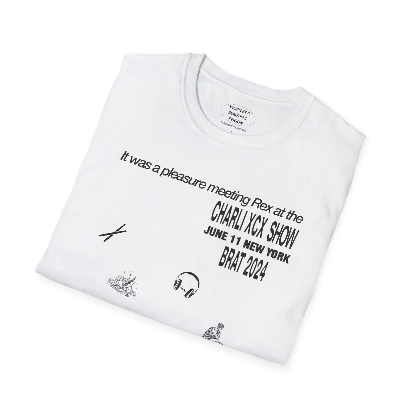 It was a pleasure meeting Rex at the charli xcx show june 11 new york brat 2024 - Unisex Softstyle T-Shirt