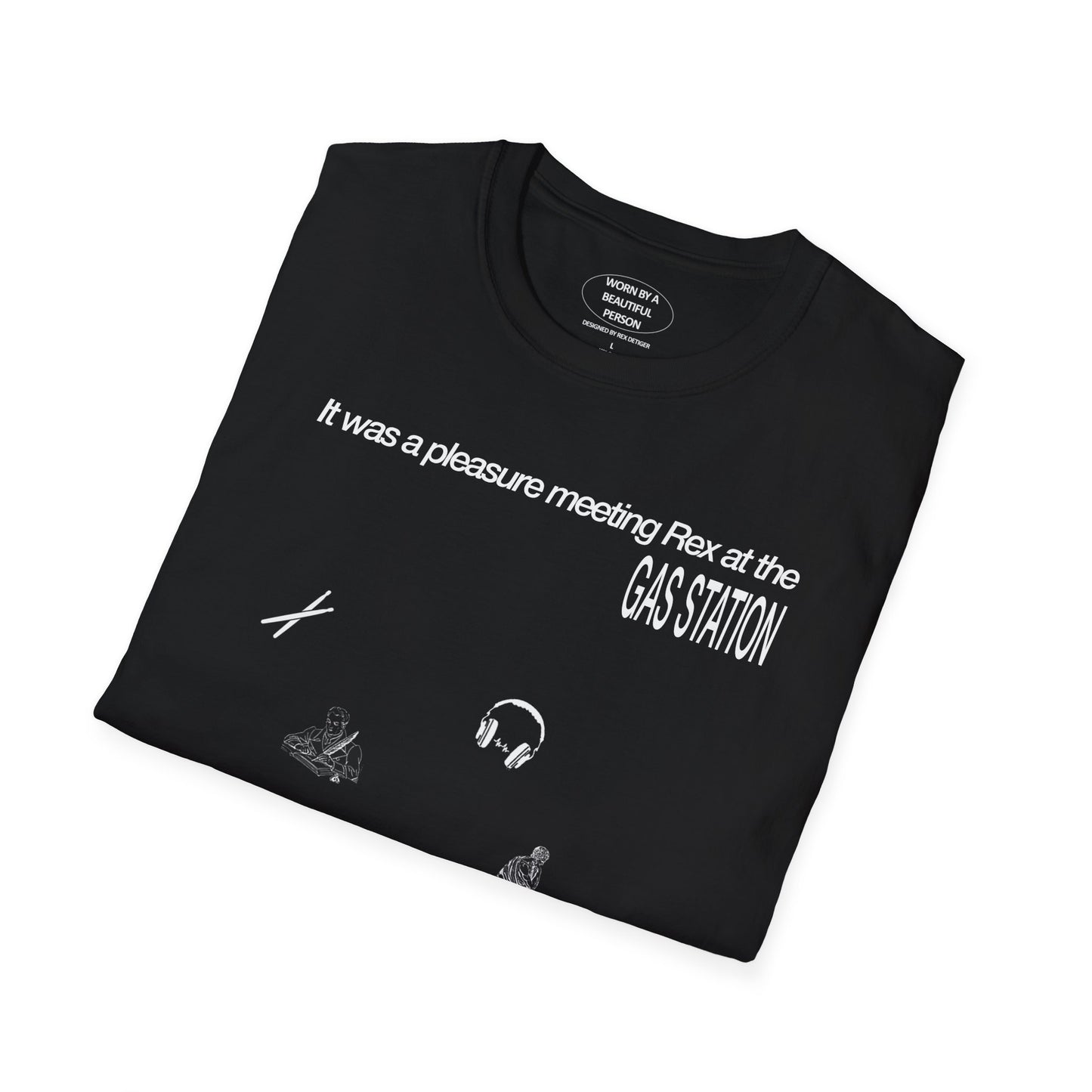 It was a pleasure meeting Rex at the gas station - Unisex Softstyle T-Shirt