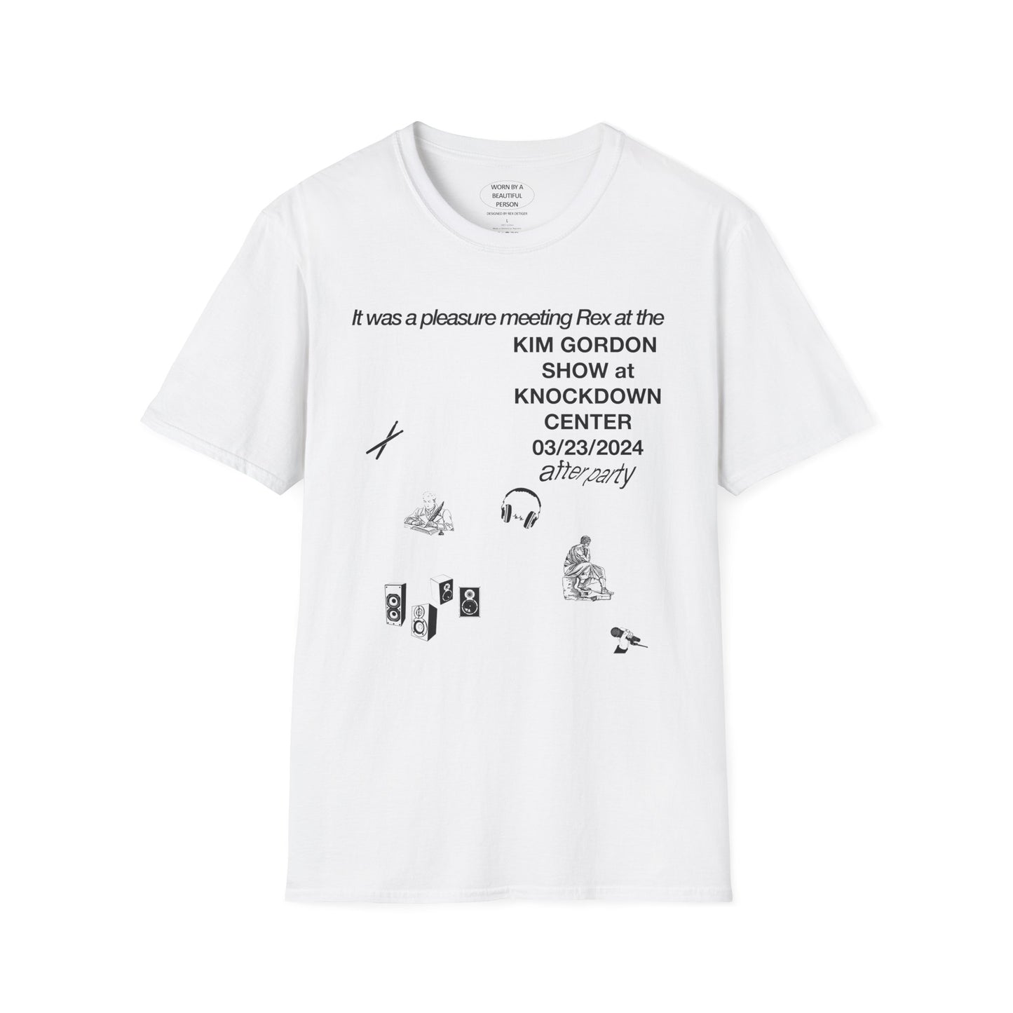 It was a pleasure meeting Rex at the Kim Gordon After Party - Unisex Softstyle T-Shirt