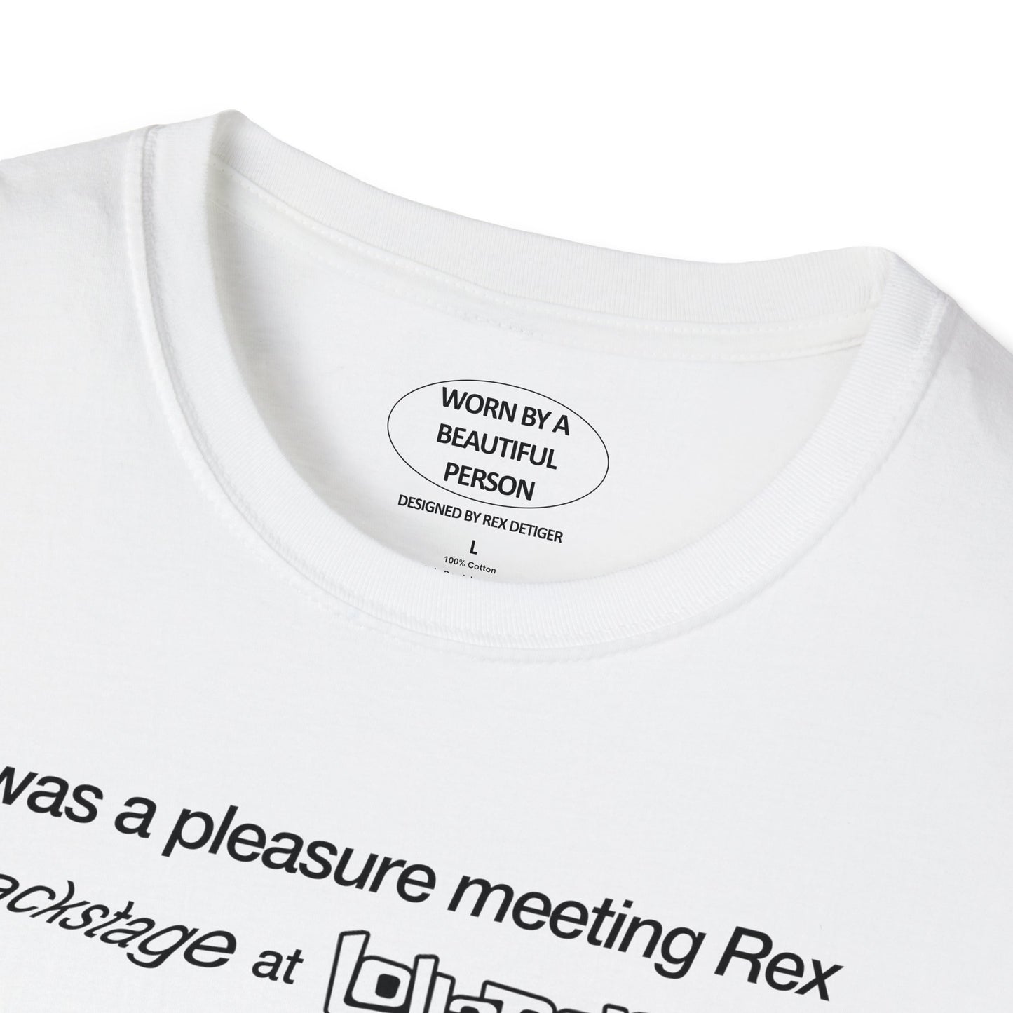 It was a pleasure meeting Rex backstage at lolla 2024 - Unisex Softstyle T-Shirt