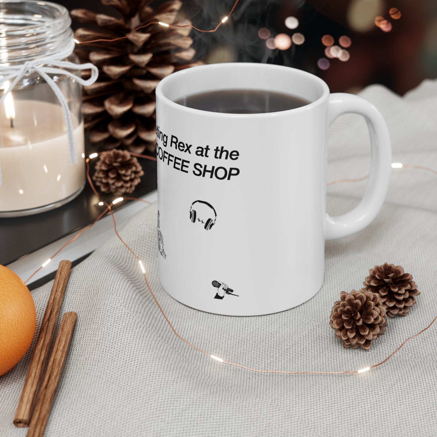 It was a pleasure meeting Rex at the coffee shop - Ceramic Mug 11oz