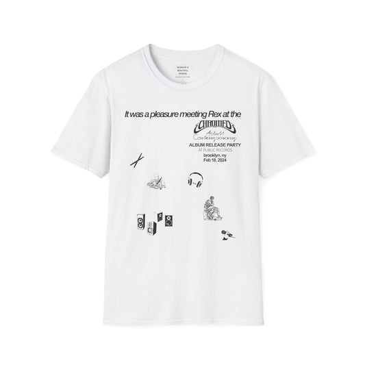 It was a pleasure meeting Rex at the Chromeo Adult Contemporary Album Release Party - Unisex Softstyle T-Shirt